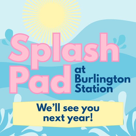 Season-closing post image from the Splash Pad at Burlington Station.